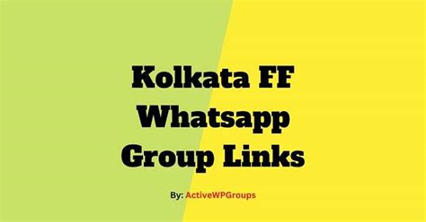 Kolkata FF Tips WhatsApp Group: Your Ultimate Guide to .